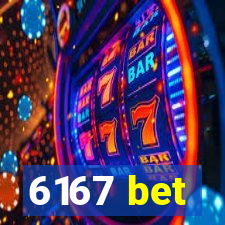 6167 bet