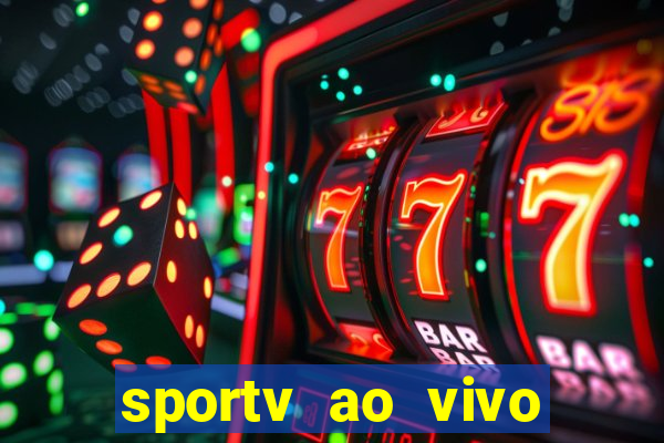 sportv ao vivo mega canais