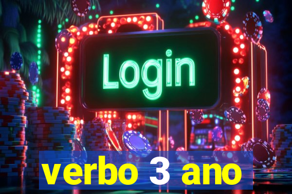 verbo 3 ano