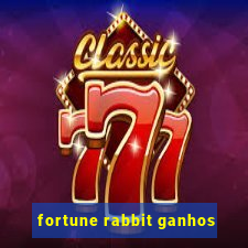 fortune rabbit ganhos