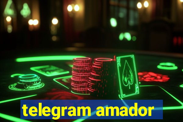 telegram amador