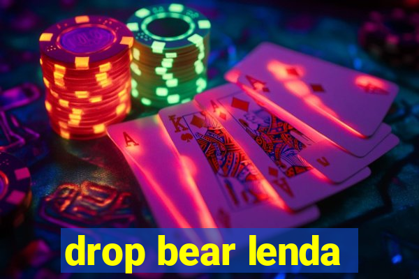 drop bear lenda