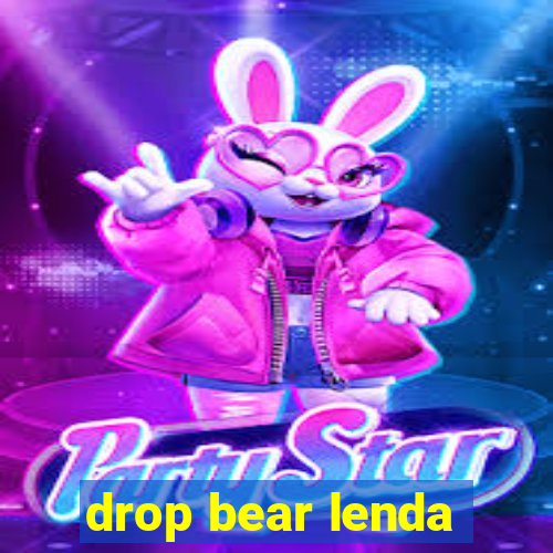 drop bear lenda