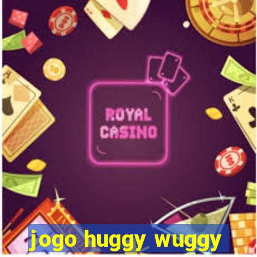 jogo huggy wuggy