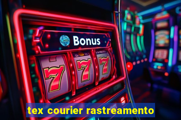 tex courier rastreamento