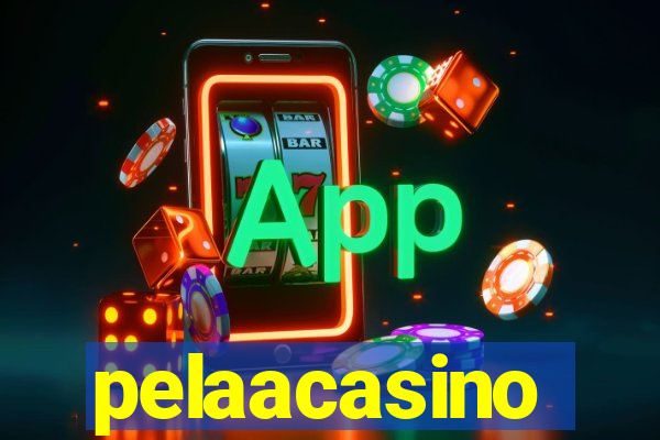 pelaacasino