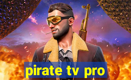 pirate tv pro