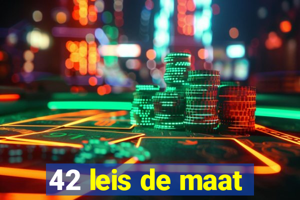 42 leis de maat