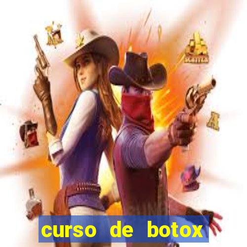 curso de botox reconhecido pelo mec