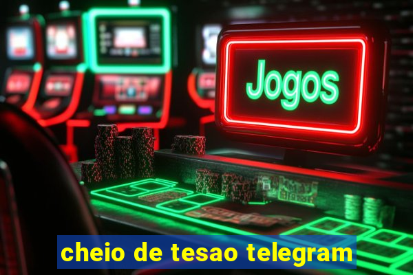 cheio de tesao telegram