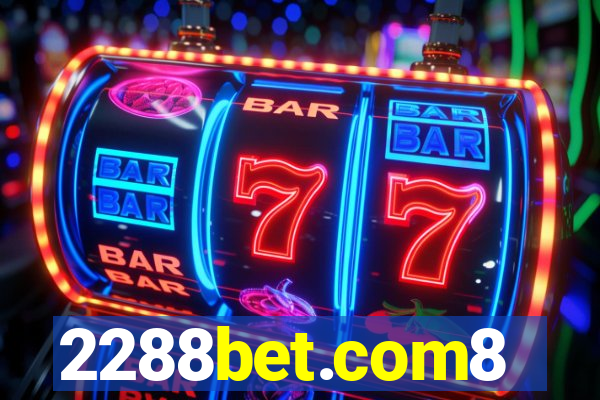 2288bet.com8