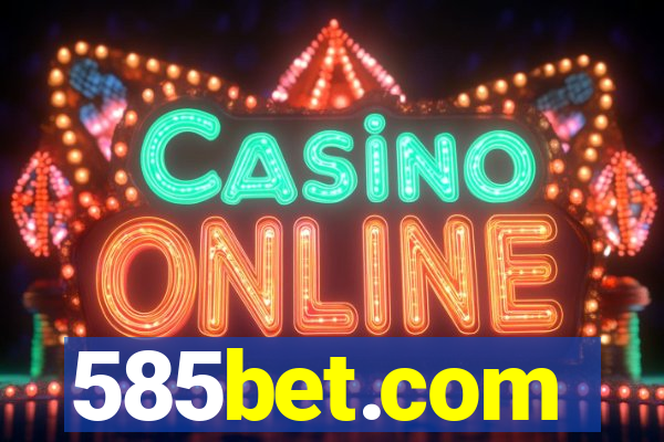 585bet.com