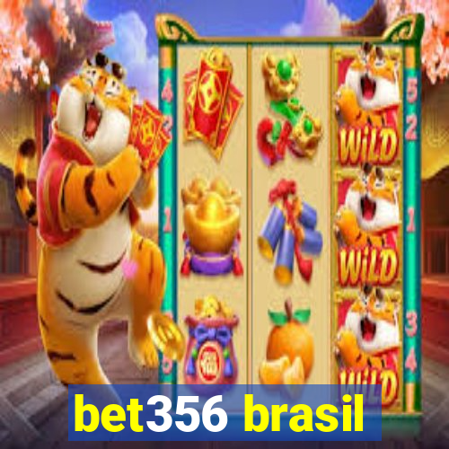 bet356 brasil