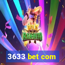 3633 bet com