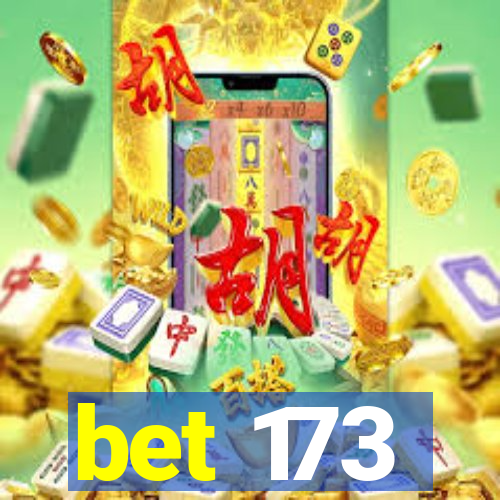 bet 173