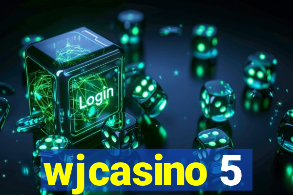 wjcasino 5