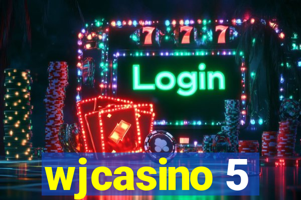 wjcasino 5