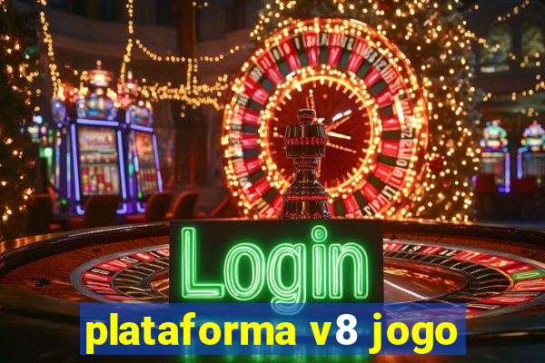 plataforma v8 jogo