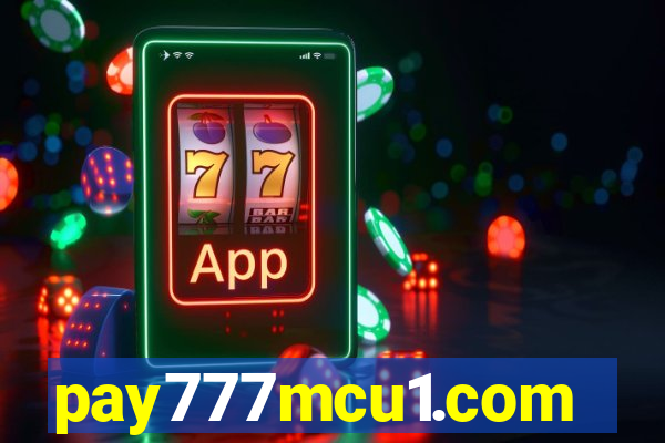 pay777mcu1.com