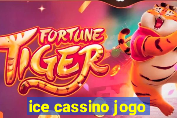 ice cassino jogo