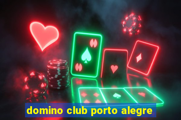 domino club porto alegre