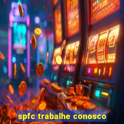 spfc trabalhe conosco