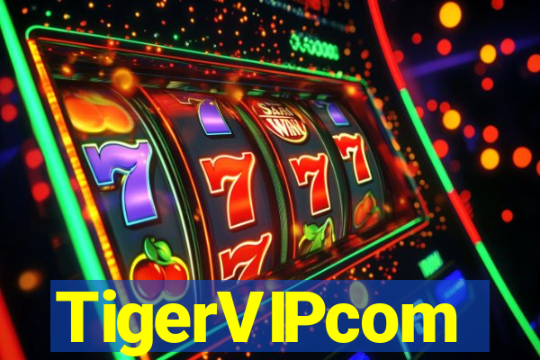 TigerVIPcom