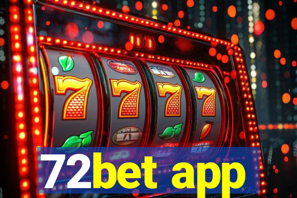 72bet app