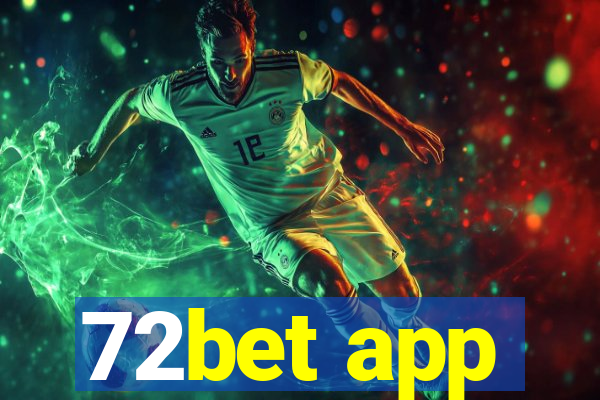 72bet app