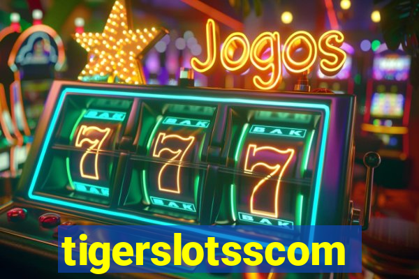 tigerslotsscom