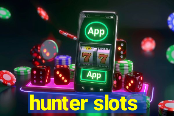 hunter slots