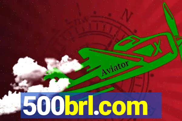 500brl.com