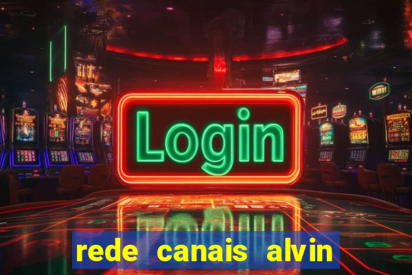 rede canais alvin e os esquilos