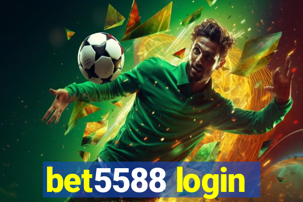 bet5588 login