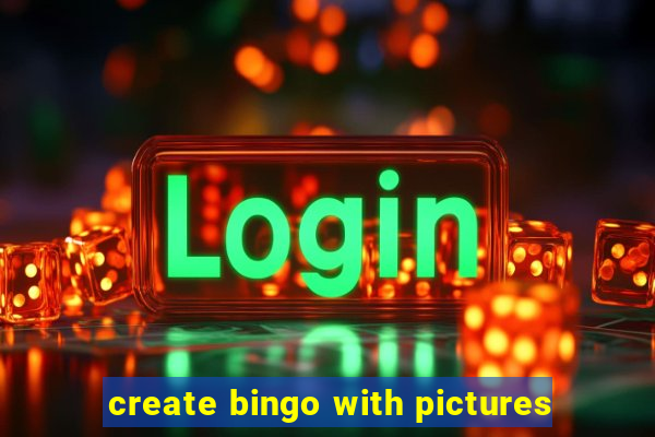 create bingo with pictures