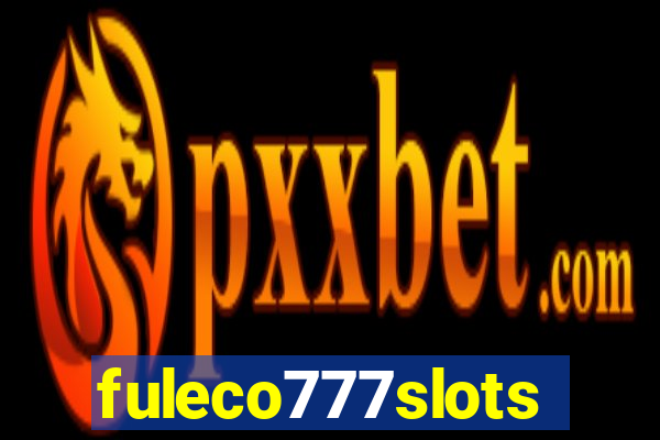 fuleco777slots