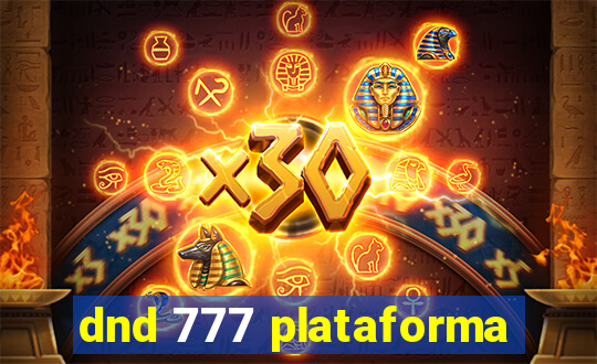 dnd 777 plataforma