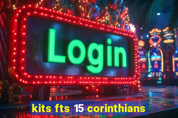 kits fts 15 corinthians