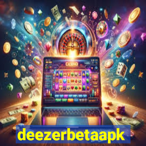 deezerbetaapk