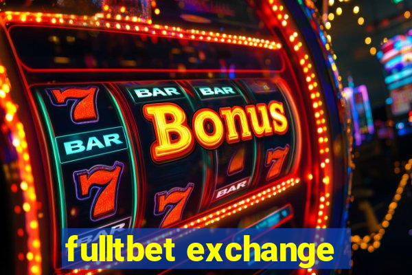 fulltbet exchange