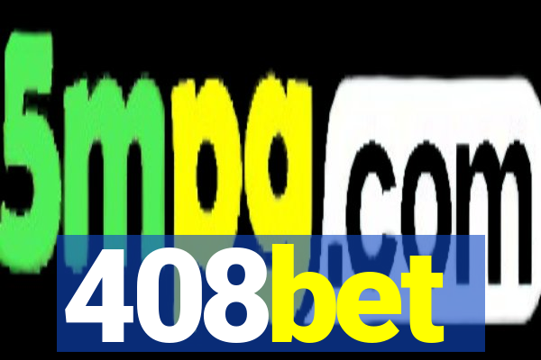 408bet