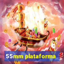 55mm plataforma