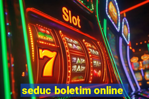 seduc boletim online