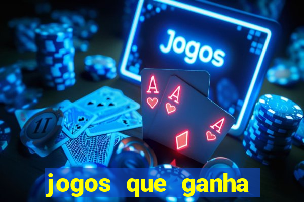 jogos que ganha dinheiro de verdade no pix na hora