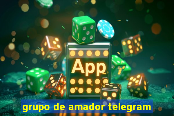 grupo de amador telegram