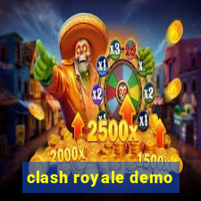 clash royale demo