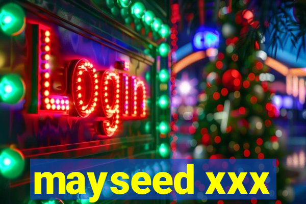 mayseed xxx