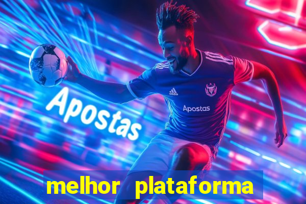 melhor plataforma de jogos para ganhar dinheiro