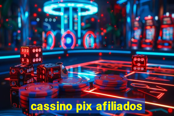 cassino pix afiliados