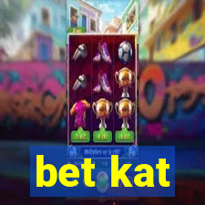 bet kat